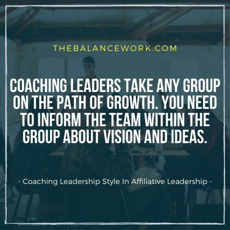 Coaching Leadership Style In Affiliative Leadership