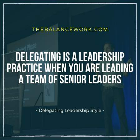 Delegating Leadership Style