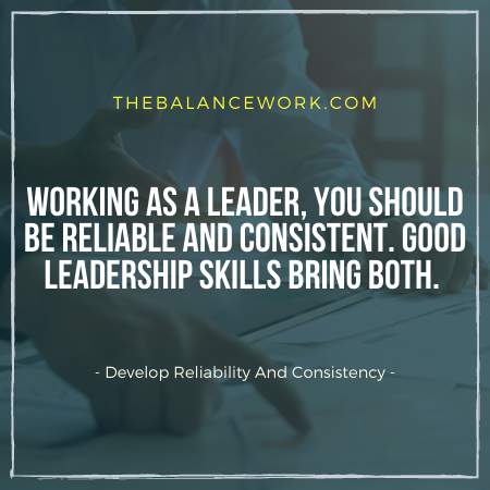 Develop Reliability And Consistency