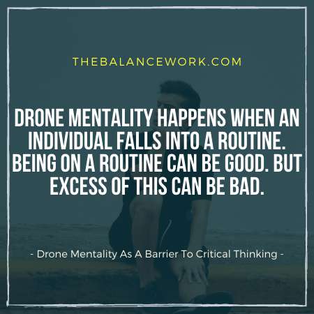 Drone Mentality As A Barrier To Critical Thinking