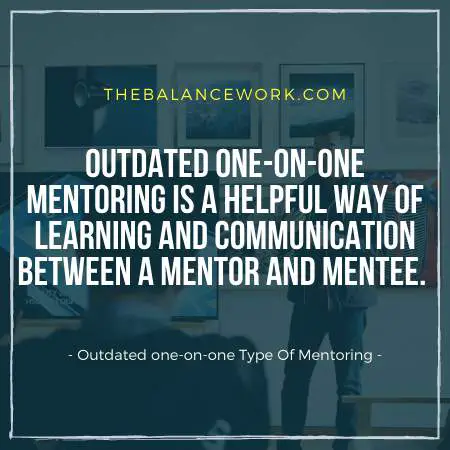 Outdated One-on-one Type Of Mentoring
