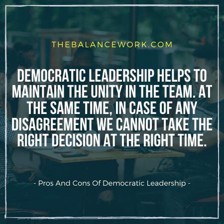 Pros And Cons Of Democratic Leadership