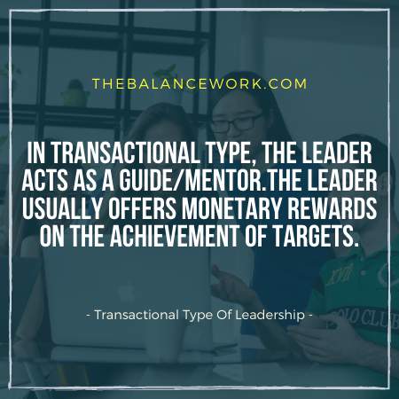 Transactional Type Of Leadership