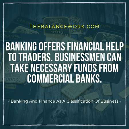 Banking And Finance As A Classification Of Business