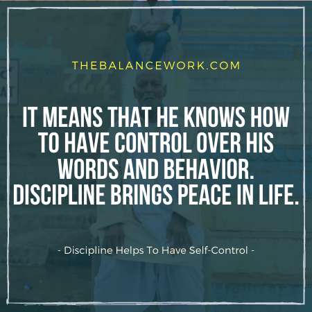 Discipline Helps To Have Self-Control
