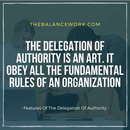Features Of The Delegation Of Authority