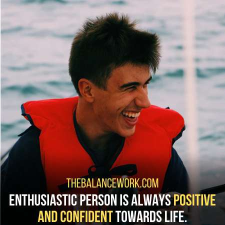What Is Enthusiastic Person?