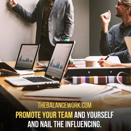 To Influence Others Promote Yourself And The Team