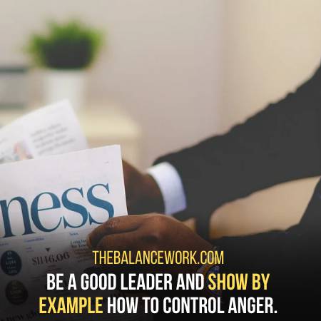 Manage Anger At Workplace By Being An Example