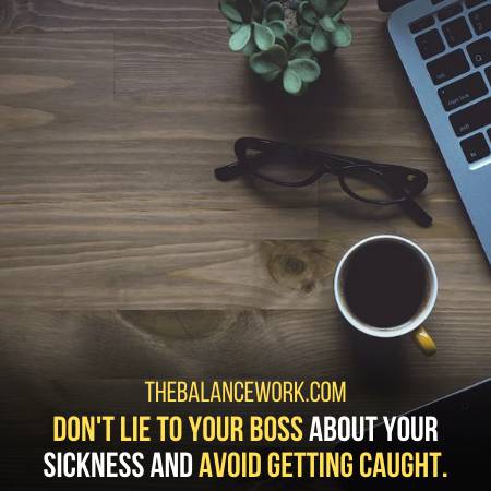 Avoid Any Lie To Tell Your Boss You Are Sick