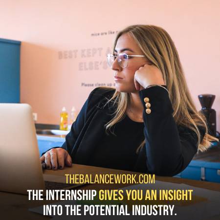 Get Some Prior Experience To Enter In The Industry Through Internships