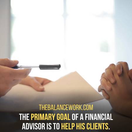 Financial Advisors Help Their Clients To Meet The Goals