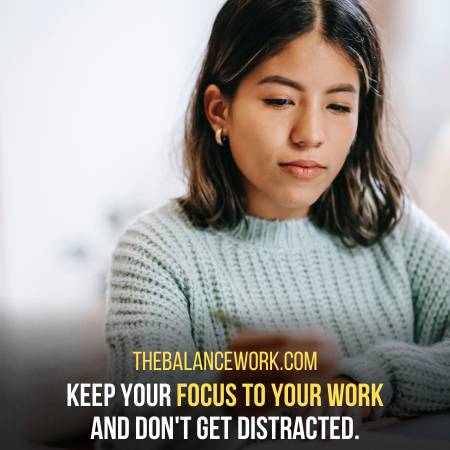 You Should Keep Your Focus To Work