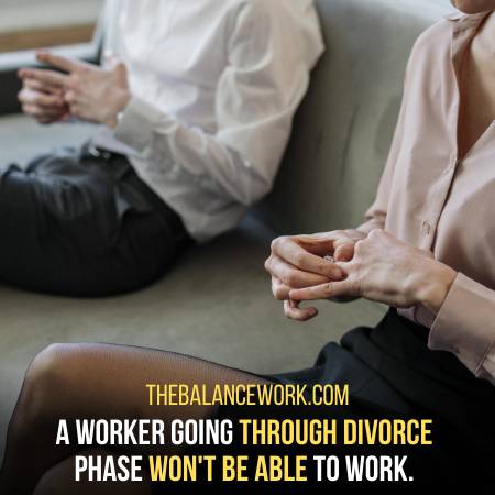 People Going Through Divorce Are Not Able To Work