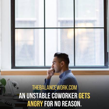 Your Coworker Is Unable To Manage Emotions