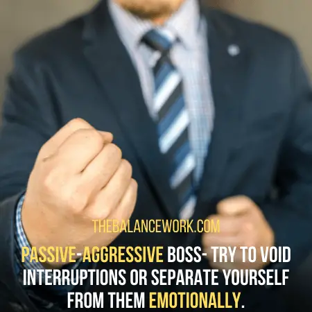 how to work with passive aggressive boss