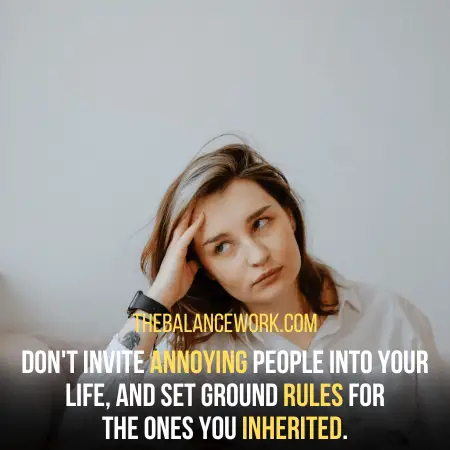 dont invite annoying people