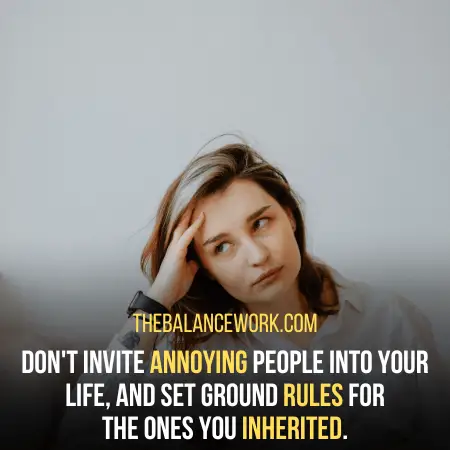 dont invite annoying people