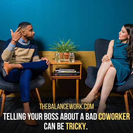 How To Tell Your Boss About A Bad Coworker