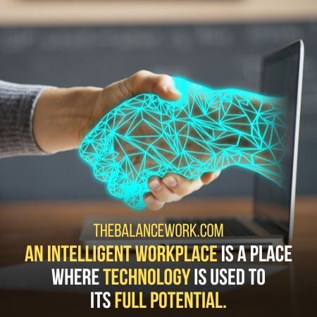 How Would You Describe An Intelligent Workplace