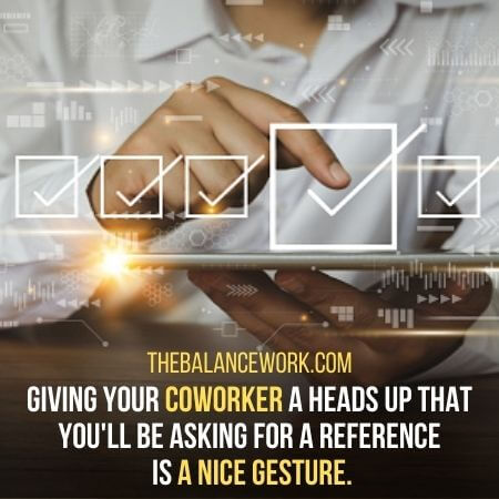 Nice gesture - How To Ask A Coworker For A Reference