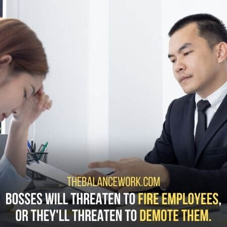 Threaten Employees