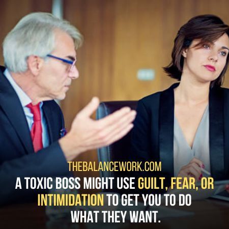 Guilt, fear, or intimidation - Toxic Boss Signs