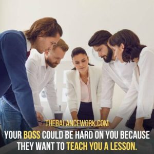 15 Reasons Why My Boss Is Hard On Me And How To Deal With It