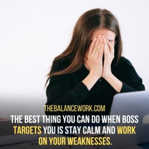 What To Do When Your Boss Targets You In These 10 Situations | TBW