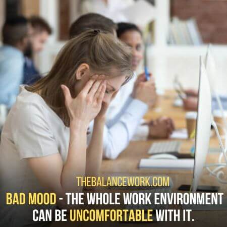  Bad mood - How To Tell If A Coworker Is On Drugs