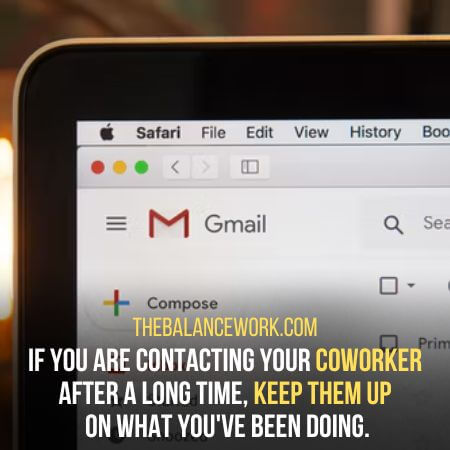 Contacting your coworker - How To Ask A Former Coworker For A Job