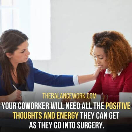 Positive thoughts and energy - What To Say To A Coworker Who Is Having Surgery
