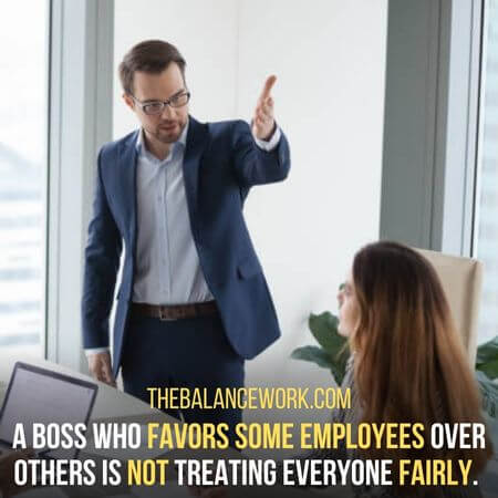 Favors some employees - Can A Boss Be Fired