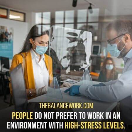 High-stress levels.