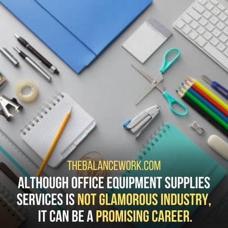 Not glamorous industry - Is Office Equipment Supplies Services A Good Career Path