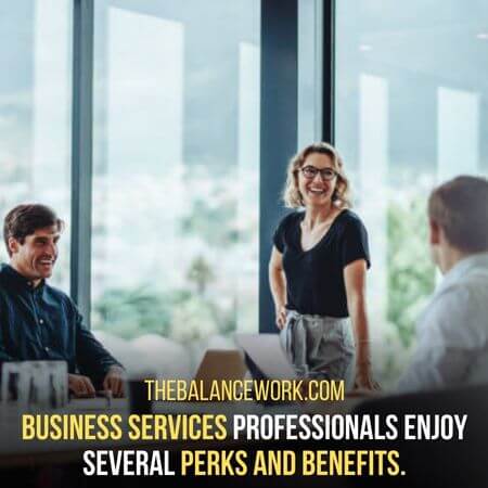 Perks and benefits -Is Business Services A Good Career Path