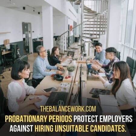 Hiring unsuitable candidates.- Why Do Companies Commonly Place New Hires On Probation?