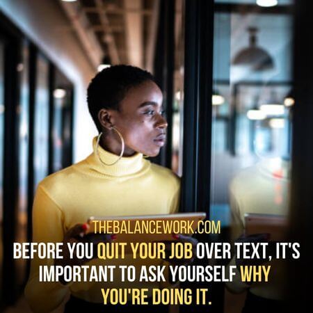 Why  you're quitting - How To Quit A Job Over Text