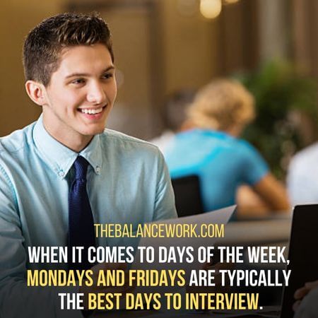 Best days to interview